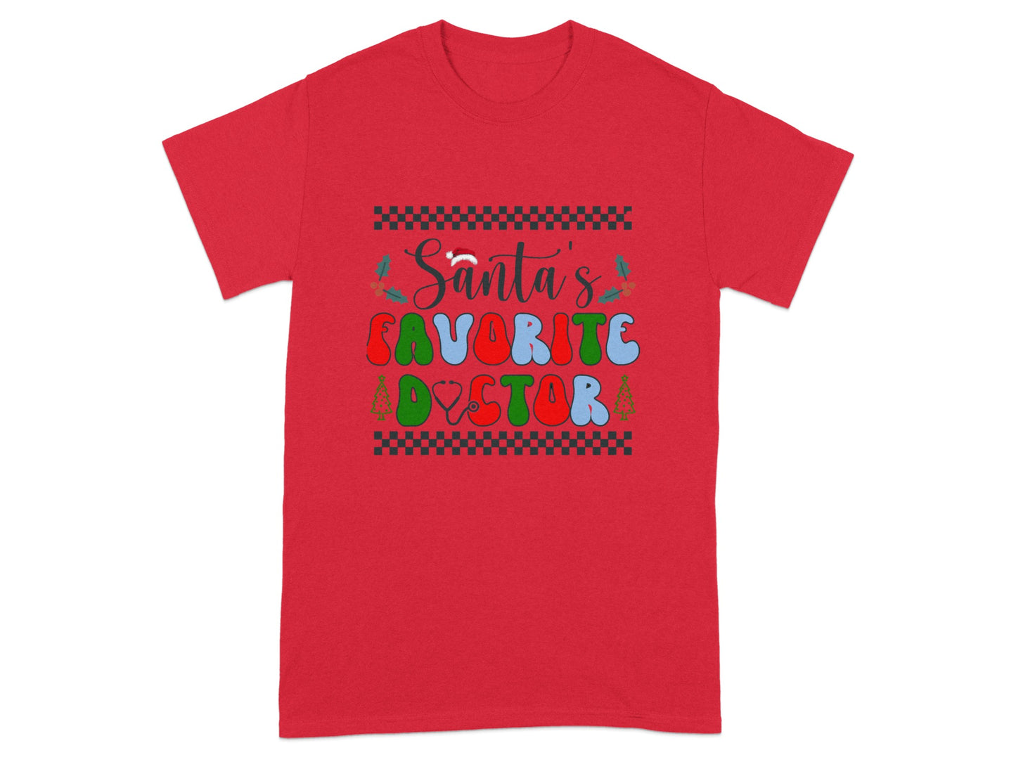 Santa's Favorite Doctor Festive Holiday T-shirt