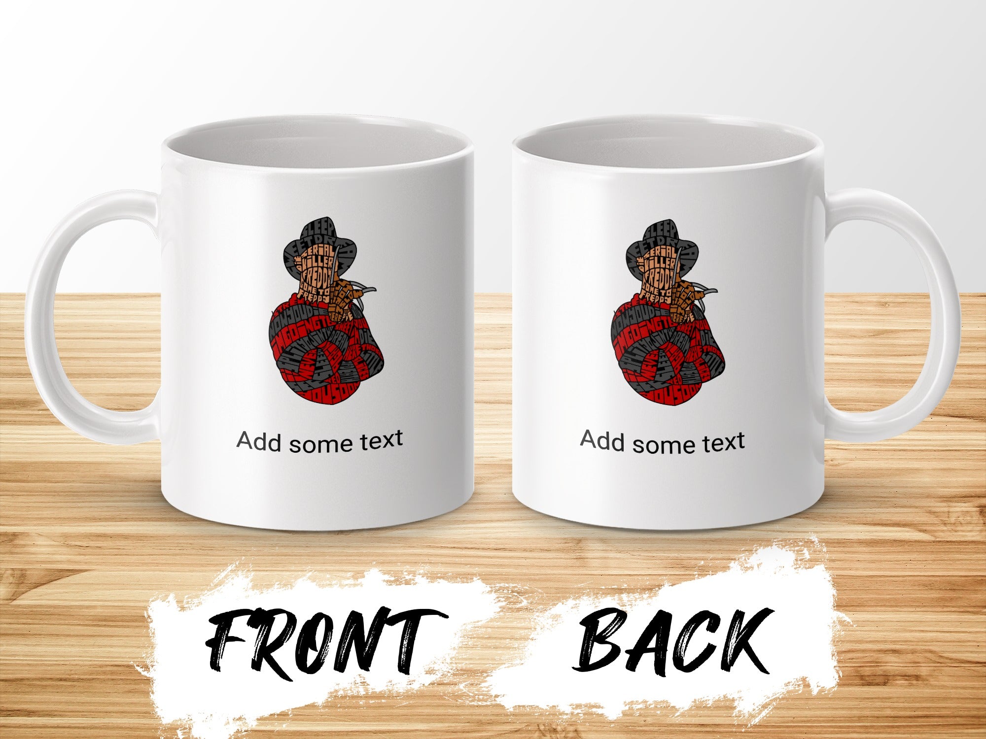 White mugs featuring a Freddy Krueger design and the text "Add some text."