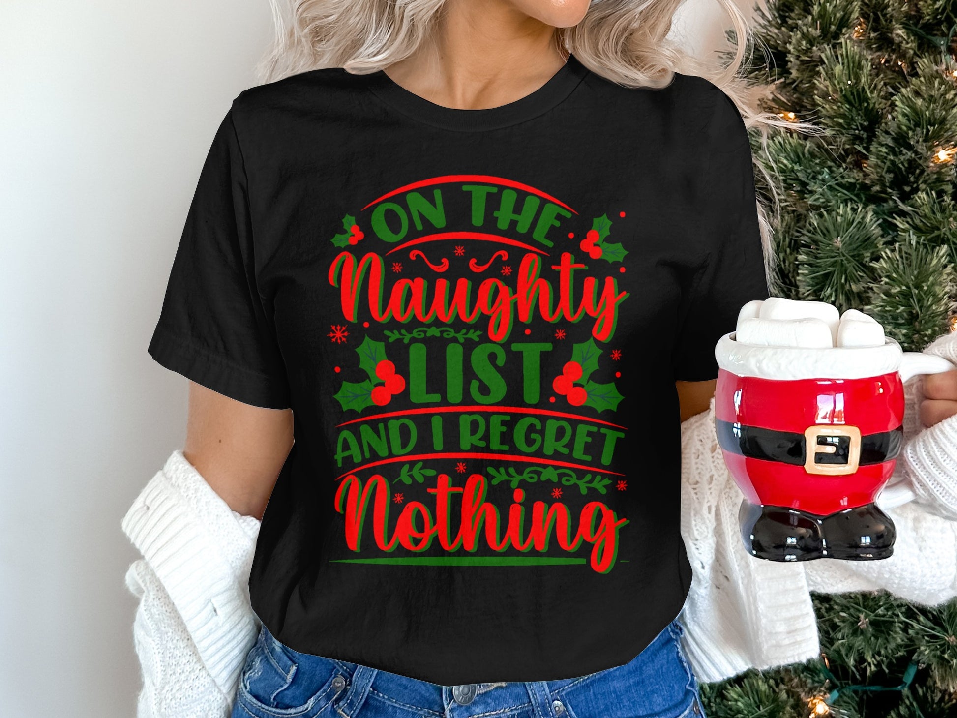 Festive Shirt Naughty List Regret Nothing Holiday Apparel