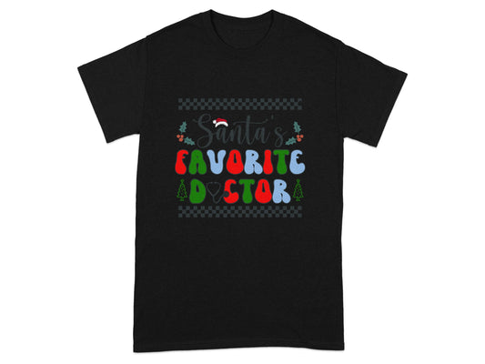 Santa's Favorite Doctor Festive T-Shirt