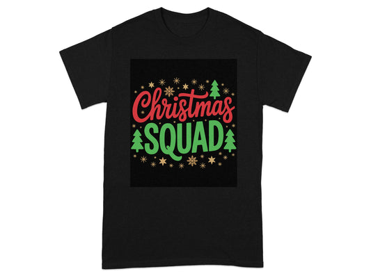 Festive Christmas Squad T-Shirt for Holiday Cheer