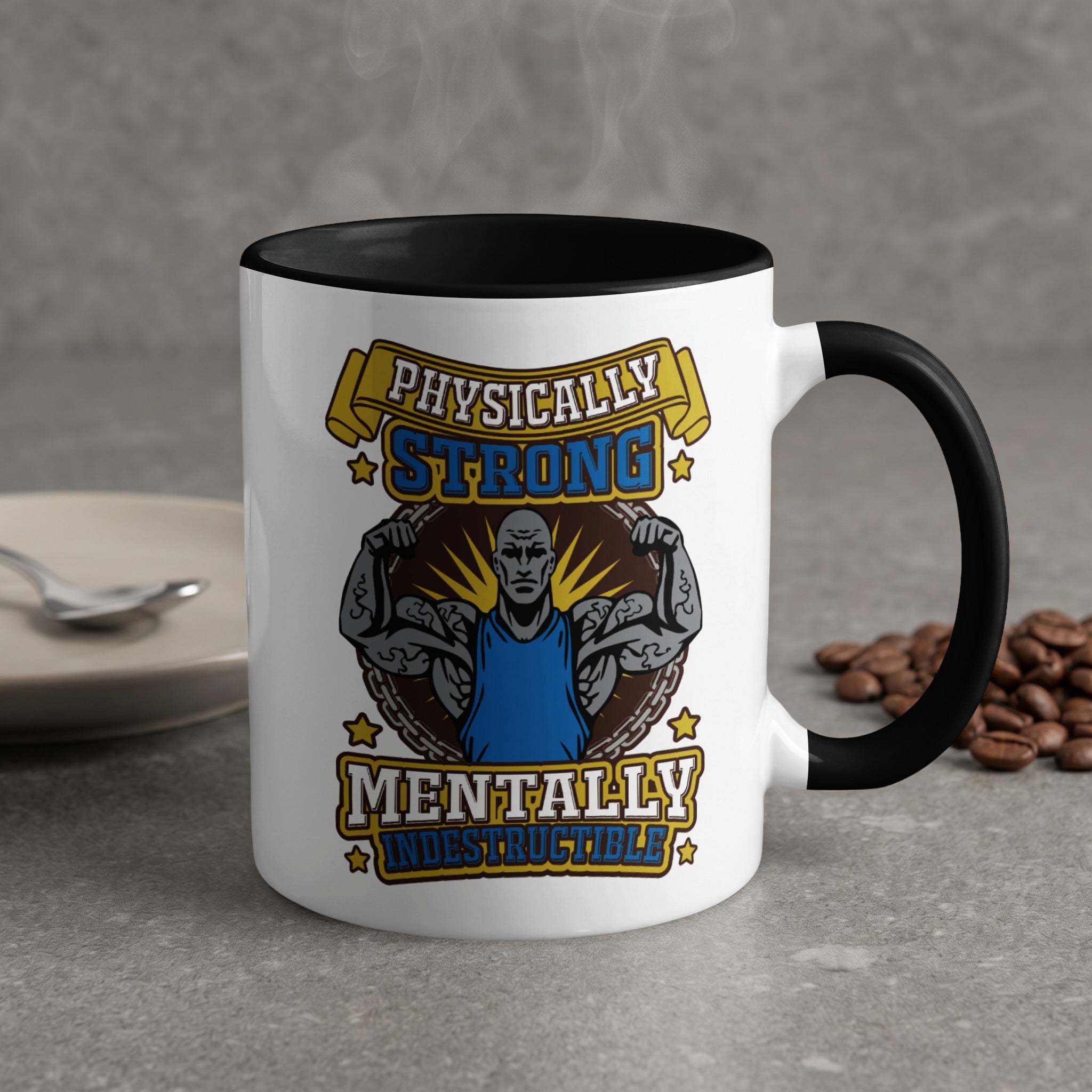 White mug with black rim, featuring "Physically Strong Mentally Indestructible" text and muscular man.