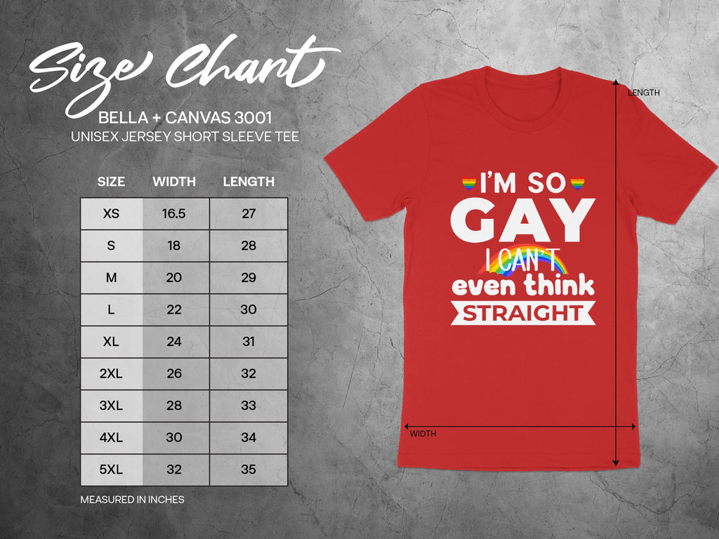 Red t-shirt with "I'm so gay I can't even think straight" text and size chart.